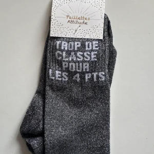 Chaussette Paillettes "TROP DE CLASSE POUR LES 4 PTS" - Paillettes Attitude